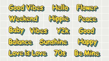 Set of hipster retro cool slogans and phrases. A collection of groovy word stickers with a 70s 60s font vibe. Cute patches with y2k text. Illustration of vector isolated letters and lettering.