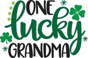 One Lucky Grandma, Green Clover, So Lucky, Shamrock, Lucky Clover Vector Illustration File