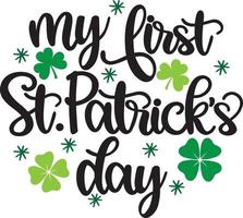 My First St Patrick's Day 2, Green Clover, So Lucky, Shamrock, Lucky Clover Vector Illustration File