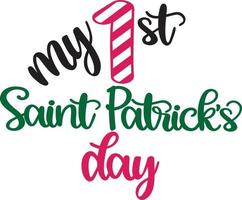 My 1st Saint Patrick's Day 2, Green Clover, So Lucky, Shamrock, Lucky Clover Vector Illustration File