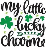 My Little Lucky Charm, Green Clover, So Lucky, Shamrock, Lucky Clover Vector Illustration File