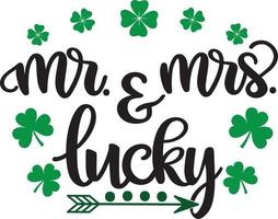 Mr and Mrs Lucky, Green Clover, So Lucky, Shamrock, Lucky Clover Vector Illustration File