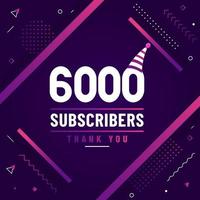 Thank you 6000 subscribers, 6K subscribers celebration modern colorful design. vector