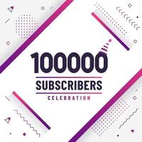 Thank you 100000 subscribers, 100K subscribers celebration modern colorful design. vector