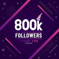 Thank you 800K followers, 800000 followers celebration modern colorful design. vector