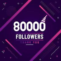 Thank you 80000 followers, 80K followers celebration modern colorful design. vector