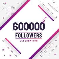 Thank you 600000 followers, 600K followers celebration modern colorful design. vector