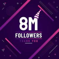 gracias 8 millones de seguidores, 8000000 seguidores celebración diseño colorido moderno. vector