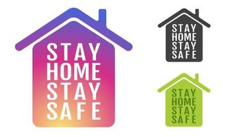 Vector icon of house with text of stay home stay safe