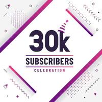 Thank you 30K subscribers, 30000 subscribers celebration modern colorful design. vector