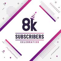 Thank you 8K subscribers, 8000 subscribers celebration modern colorful design. vector