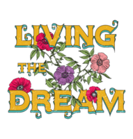 Living The Dream Vintage Floral Graphic png