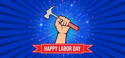Happy labor day with hand holding hammer symbol on blue background. These illustrations are great for use as backgrounds, posters, banners, templates, greeting cards and more vector