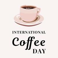 día internacional del café, taza de café. ilustración vectorial vector