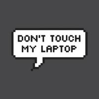no toques mi laptop vector