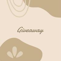 Neutral abstract giveaway instagram post. Background abstract creative templates with aesthetic concept. With warm green of earth tones. vector