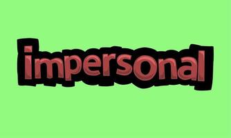 IMPERSONAL writing vector design on a green background