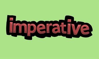 IMPERATIVE writing vector design on a green background