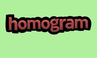 HOMOGRAM writing vector design on a green background