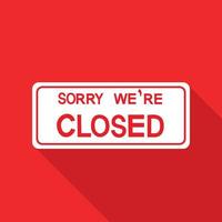 Closed sign icon on red background. vector