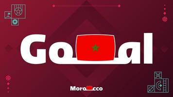 morocco flag with goal slogan on tournament background. World football 2022 Vector illustration