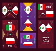 Mexico vs Poland Match. World Football 2022 vertical and square banner set for social media. 2022 Football infographic. Group Stage. Vector illustration announcement