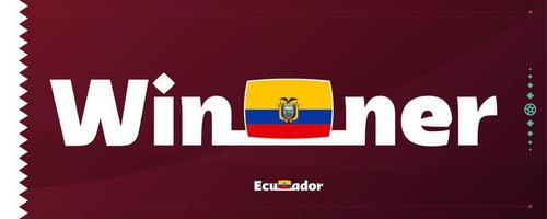 bandera de ecuador con eslogan ganador sobre fondo de fútbol. Ilustración de vector de torneo de fútbol mundial 2022