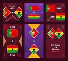 Portugal vs Ghana Match. World Football 2022 vertical and square banner set for social media. 2022 Football infographic. Group Stage. Vector illustration announcement