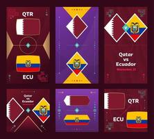 Qatar vs Ecuador Match. World Football 22 vertical and square banner set for social media. 22 Football infographic. Group Stage. Vector illustration announcement