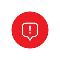 Report button icon vector. Exclamation mark in speech bubble vector