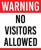 No Visitors Allowed Warning Sign vector