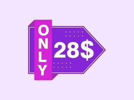 28 Dollar Only Coupon sign or Label or discount voucher Money Saving label, with coupon vector illustration summer offer ends weekend holiday
