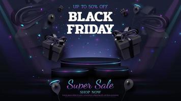 Black friday sale background with product display podium with gift box decoration and balloons and glitter light effect elements. vector