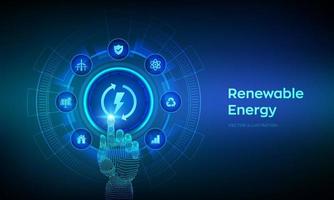 Renewable energy technology concept on virtual screen. Energy sources for renewable, sustainable development. Robotic hand touching digital interface. Vector illustration.