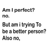 Am I perfect No vector