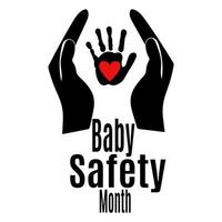 Baby Safety Month, syvolic hands for care themed poster or banner vector