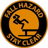 Warning Fall Hazard Stay Clear Sign On White Background vector