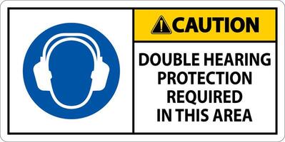 Caution Double Hearing Protection Sign On White Background vector