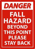 Danger Fall Hazard Beyond This Point Sign On White Background vector