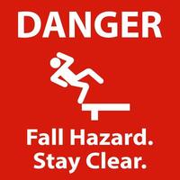 Danger Fall Hazard Stay Clear Sign On White Background vector