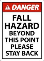 Danger Fall Hazard Beyond This Point Sign On White Background vector