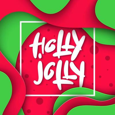 Lettering illustration phrase Holly Jolly for posters, decoration, card, t-shirts and print. Hand drawn calligraphy for Christmas and New Year holiday on paper cut 3d abstract background.