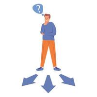 Choice way.Man standing at crossroads arrows.Guy standing choice of ways.Character question marks above his head.Isolated on white background.Vector flat illustration. vector