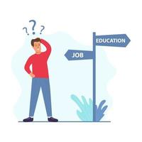 Choice way signpost.Man standing difficult choice.Choosing education or work.Where is the direction to go.Young man at road pointer.Character question marks above his head.Making decision.Vector flat. vector