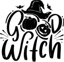Halloween Lettering Quotes Printable Poster Tote Bag Mug T-Shirt Design Spooky Sayings Good Witch vector