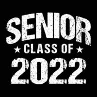 Class Of 2022 Vector, Tshirt Design vector