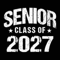 Class Of 2027 Vector, Tshirt Design vector