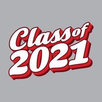 Class Of 2022 Tshirt Design Vector