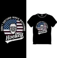 Don't disturb while watching hockey t shirt design vector