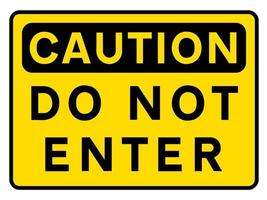 No entry caution attention sign vector